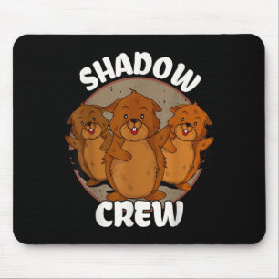 Team Shadow Crew Groundhog Day Muismat