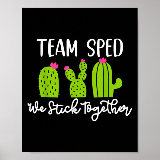 Team Sped We Stick Together Teacher Teaching Men W Poster (Voorkant)