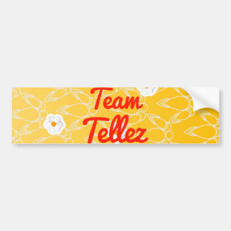 Team Tellez Bumpersticker
