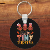 Team Tiny Turkeys Verpleegkundige Thanksgiving Her Sleutelhanger (Voorkant)