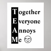 TEAM Together Iedereen ergert me aan typografie Po Poster (Voorkant)