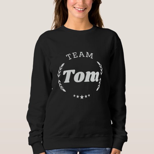 Team Tom Persoon Naam Grappig Trui (Voorkant)