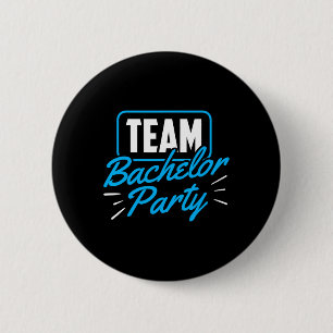 Team vrijgezellenfeest bruid bruidegom 1  ronde button 5,7 cm