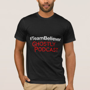 #TeamBeliever Shirt