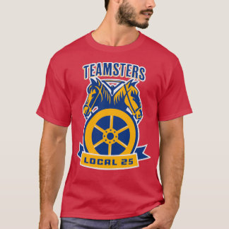 Teamsters Local 25 Gifts Teamster driver vaders d T-shirt