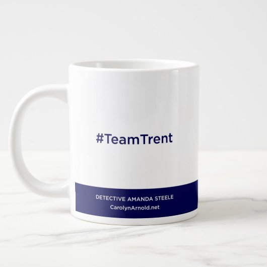 #TeamTrent 20 oz Coffee Mug (Gauche)