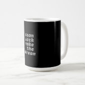 Teamwerk maakt het droom Collectie Koffiemok (Voorkant rechts)