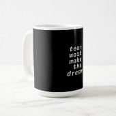 Teamwerk maakt het droom Collectie Koffiemok (Voorkant links)