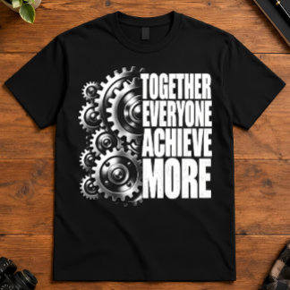 Teamwork Acroniem Samen Iedereen Bereikt Meer Tand T-shirt