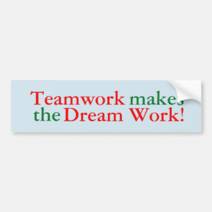 Teamwork maakt de droom werk! Sticker