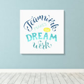 Teamwork maakt het droomwerk canvas afdruk (Insitu (Houten vloer))
