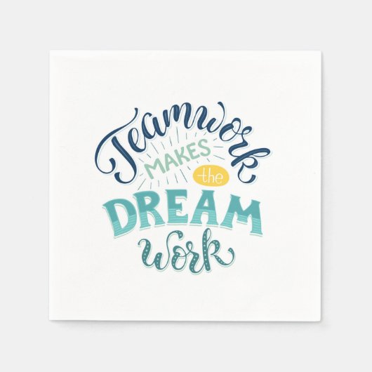 Teamwork maakt het droomwerk servet (Voorkant)
