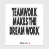 Teamwork maakt het droomwerk sticker (Vel)