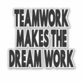 Teamwork maakt het droomwerk sticker (Voorkant)