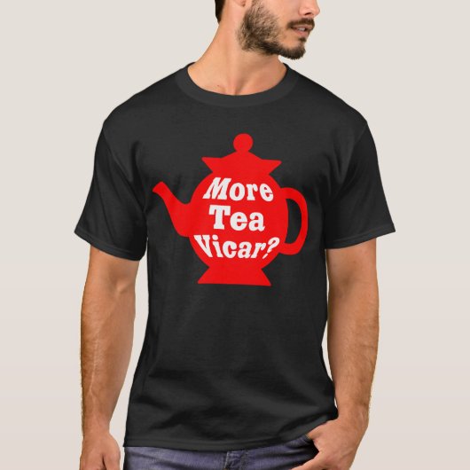 Teapot, nog meer thee Vicar? - Rood en wit T-shirt (Voorkant)