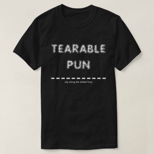 Tearable Pun T-shirt (Design voorkant)