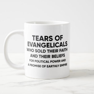 TEARS OF EVANGELICALS EXTRA GROTE BEKER