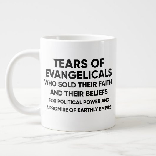 TEARS OF EVANGELICALS EXTRA GROTE BEKER (Links)