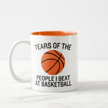 Tears of the People I Beat at Basketball Funny 