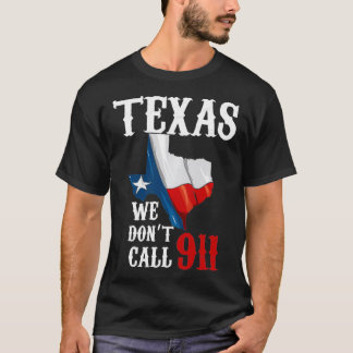 Teas we noemen geen '911 Second Amendment Rights P T-shirt