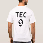TEC 9 T-SHIRT (Achterkant)