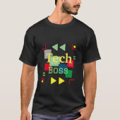 Tech Boss Quote met kleurrijke Abstracte achtergro T-shirt (Voorkant)