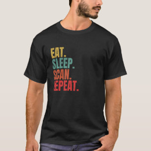 Tech liefhebber Eet Slaap Scan Herhaal Grappige IT T-shirt