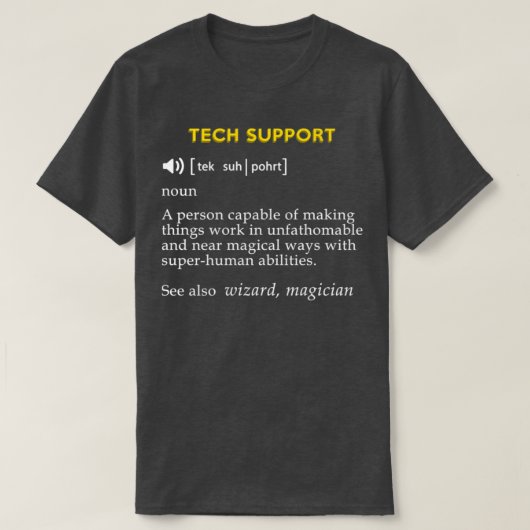 Tech Support Definition Funny Computer Geek T-shirt (Design voorkant)