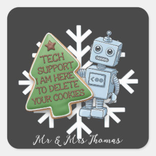 Tech Support Ik ben hier om uw cookies te verwijde Vierkante Sticker