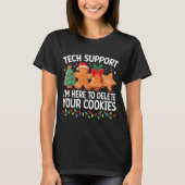 Tech Suprt Christmas Cookies Women Men Funny Chris T-shirt (Voorkant)