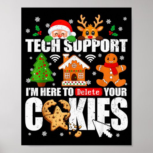 Tech Suprt Delete Your Cookies Men Ugly Christmas  Poster (Voorkant)
