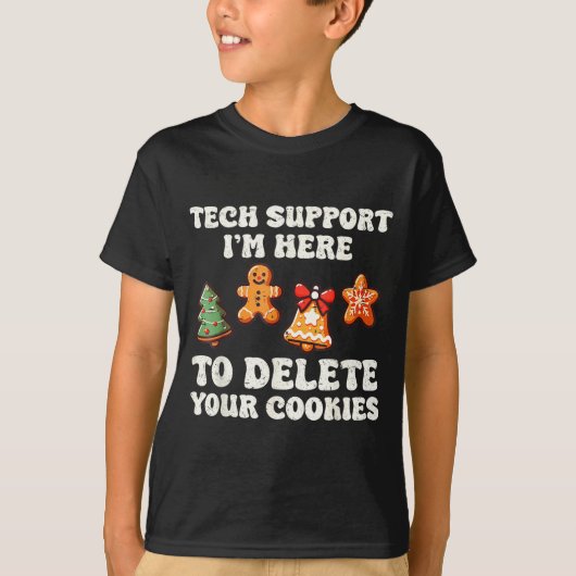 Tech Suprt Here To Delete Cookies Gingerbread Teac T-shirt (Voorkant)