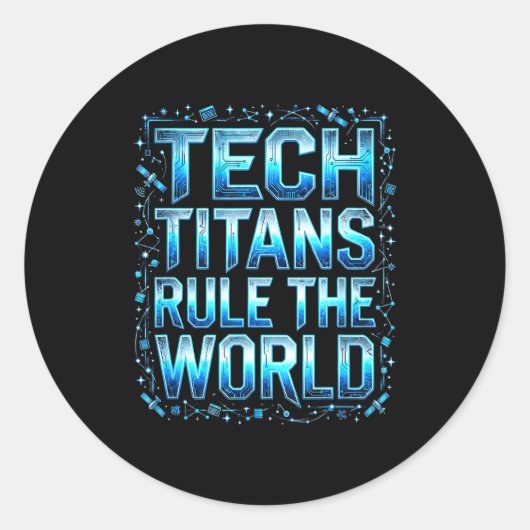Tech Titans Rule Funny Big Technology Satire Wer G Ronde Sticker (Voorkant)