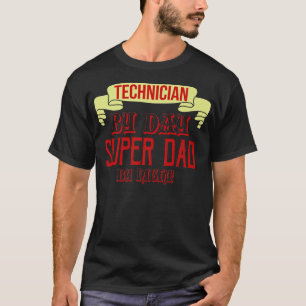 Technicus overdag, super vader bij nacht 1105 t-shirt