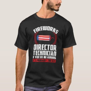 Technicus van de Directeur van het Vuurwerk als u  T-shirt