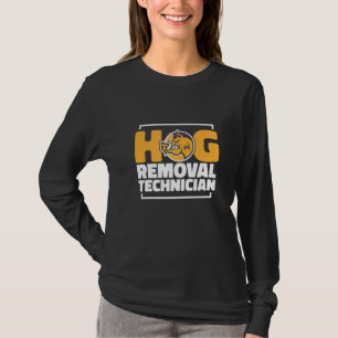 Technicus voor het verwijderen van varkens Jacht o T-shirt