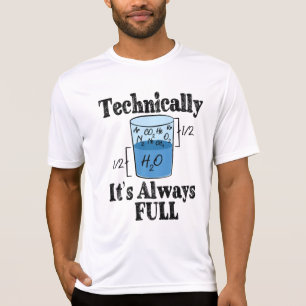 Technisch gezien is het altijd Full Funny Science T-shirt