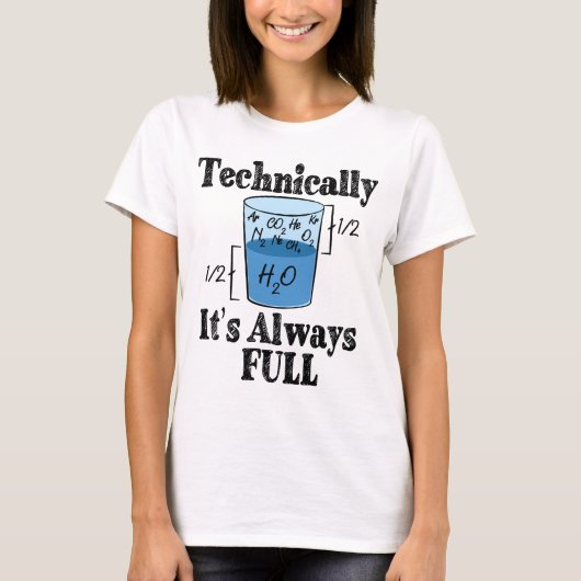 Technisch gezien is het altijd Full Funny Science T-shirt (Voorkant)