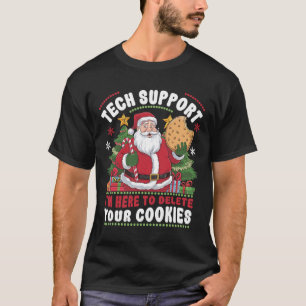 Technische ondersteuning: ik ben hier om uw cookie t-shirt
