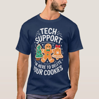 Technische ondersteuning: ik ben hier om uw cookie t-shirt
