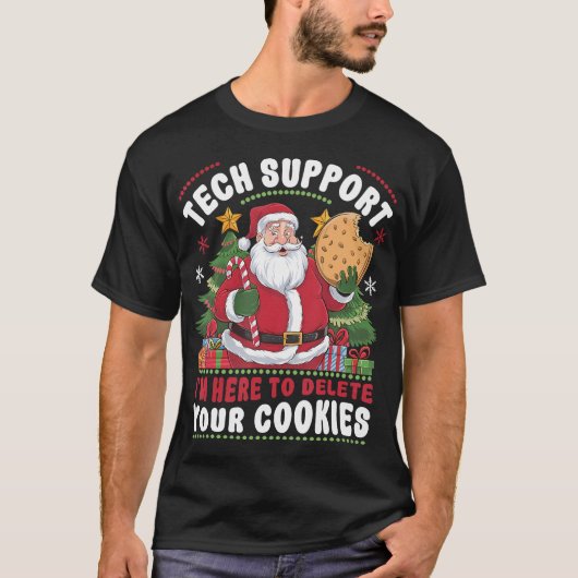 Technische ondersteuning Ik ben hier om uw Cookies T-shirt (Voorkant)