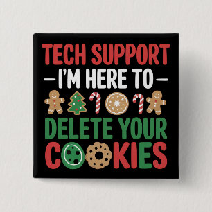 Technische ondersteuning Kerstkoekjes Grappig werk Vierkante Button 5,1 Cm