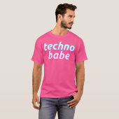 Techno Babe - DJ EDM Quote voor Vrouwen T-shirt (Voorkant volledig)