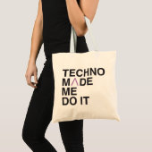 Techno deed het tote bag (Voorkant (product))