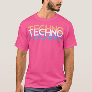 Techno Music Rave Gabber - DJ Edm Clubbing Raver T-shirt