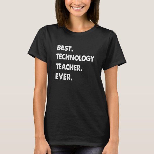 Technology Teacher Profession Best Technology Teac T-shirt (Voorkant)