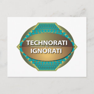 Technorati vs Ignorati horizontaal Briefkaart