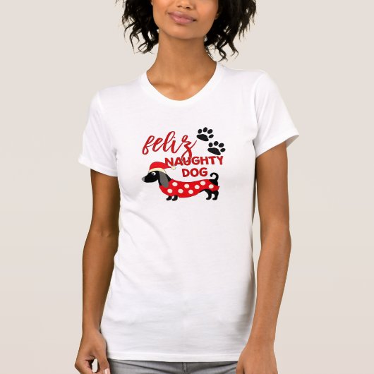 Teckel Kerst Shirt _ Funny Feliz Naughty Do (Voorkant)