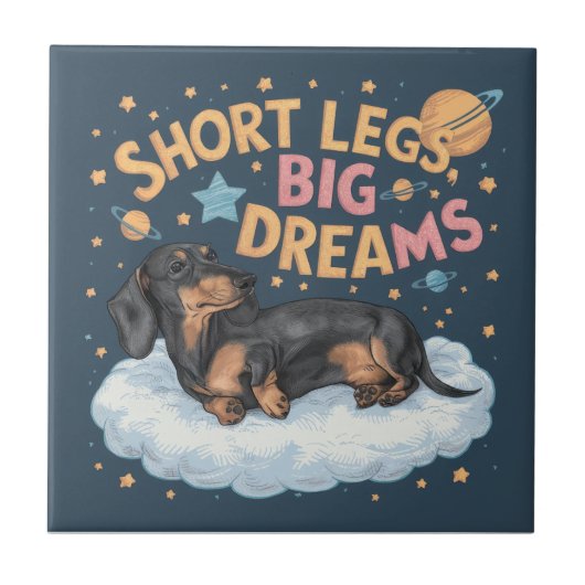 Teckel korte benen grote dromen tegeltje (Voorkant)