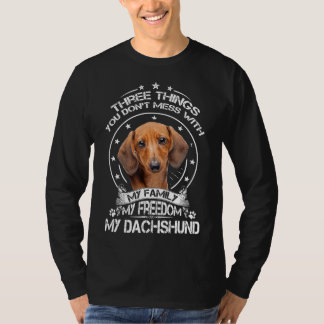 Teckel Shirt drie dingen die je niet knoeien met